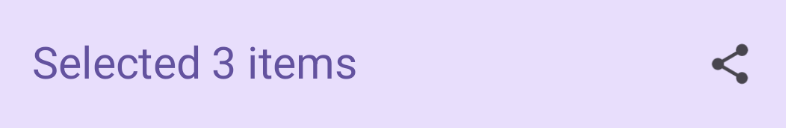 Une barre d'application supérieure dynamique affiche le texte "3 éléments sélectionnés" avec une icône de partage. Ce texte et cette icône ne s'affichent que lorsque des éléments sont sélectionnés.