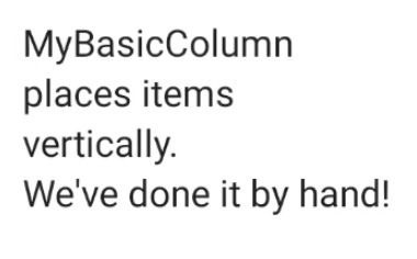 एक कॉलम में, एक के ऊपर एक रखे गए कई टेक्स्ट एलिमेंट.